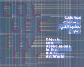 Collectivity: Objects and Associations in the U.A.E. Art World